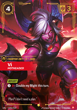 Vi, Hotheaded (V.2 - Showcase)
