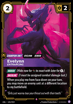 Evelynn, Entrancing